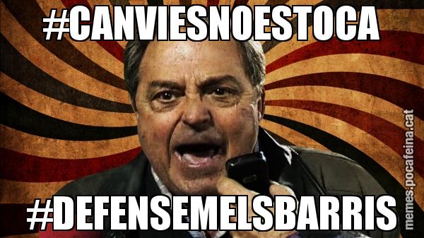 #CANVIESNOESTOCA #DEFENSEMELSBARRIS