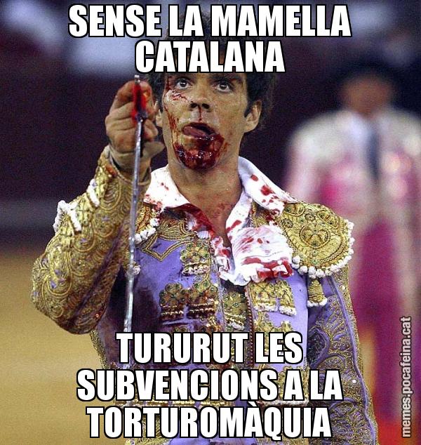 SENSE LA MAMELLA CATALANA TURURUT LES SUBVENCIONS A LA TORTUROMÀQUIA