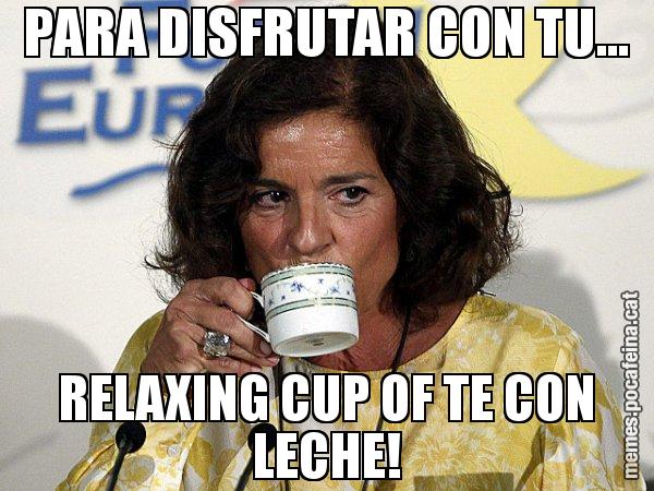 PARA DISFRUTAR CON TU... RELAXING CUP OF TE CON LECHE! - Ana Botella relaxing cup