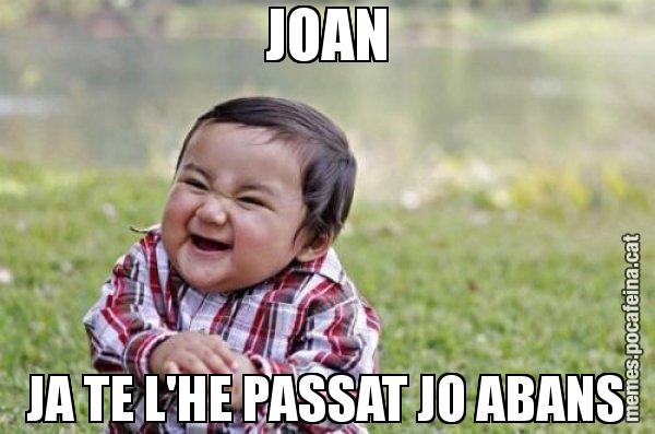 JOAN JA TE L'HE PASSAT JO ABANS - El diabòlic nen asiàtic