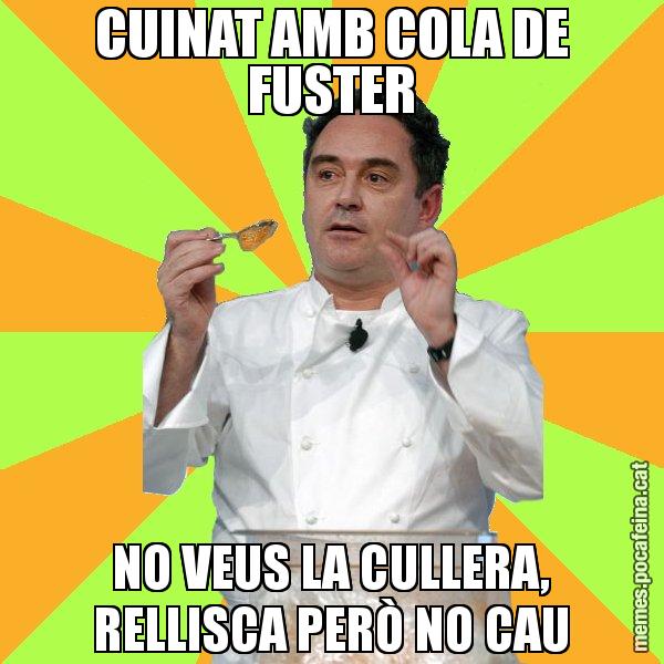 CUINAT AMB COLA DE FUSTER NO VEUS LA CULLERA, RELLISCA PERÒ NO CAU - Ferran Adrià