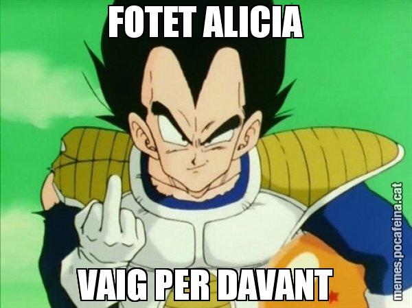 FOTET ALICIA VAIG PER DAVANT - Vegeta