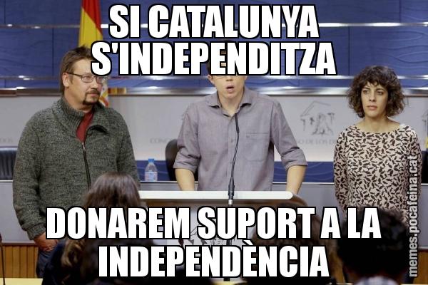 SI CATALUNYA S'INDEPENDITZA DONAREM SUPORT A LA INDEPENDÈNCIA