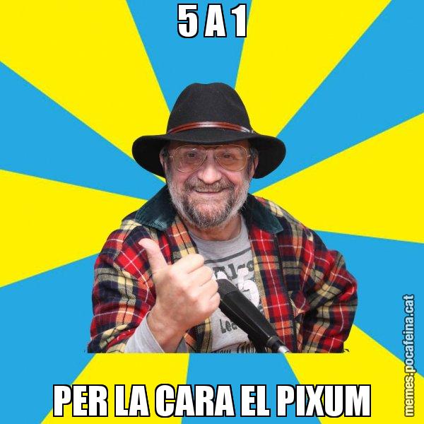 5 A 1 PER LA CARA EL PIXUM - Tomeu Penya