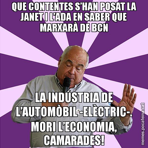 QUE CONTENTES S’HAN POSAT LA JANET I L’ADA EN SABER QUE MARXARÀ DE BCN LA INDÚSTRIA DE L’AUTOMÒBIL -ELÈCTRIC-. MORI L’ECONOMIA, CAMARADES! - Lluís Rabell - 27S