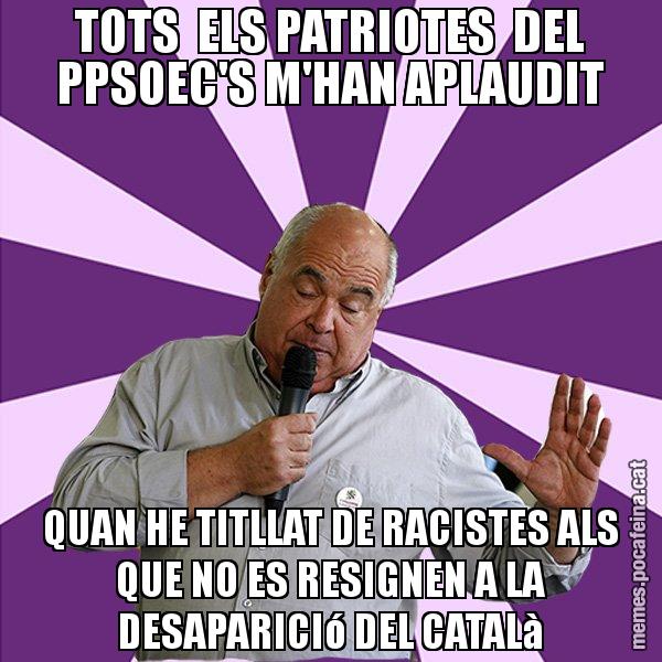 TOTS ELS PATRIOTES DEL PPSOEC'S M'HAN APLAUDIT QUAN HE TITLLAT DE RACISTES ALS QUE NO ES RESIGNEN A LA DESAPARICIó DEL CATALà - Lluís Rabell - 27S