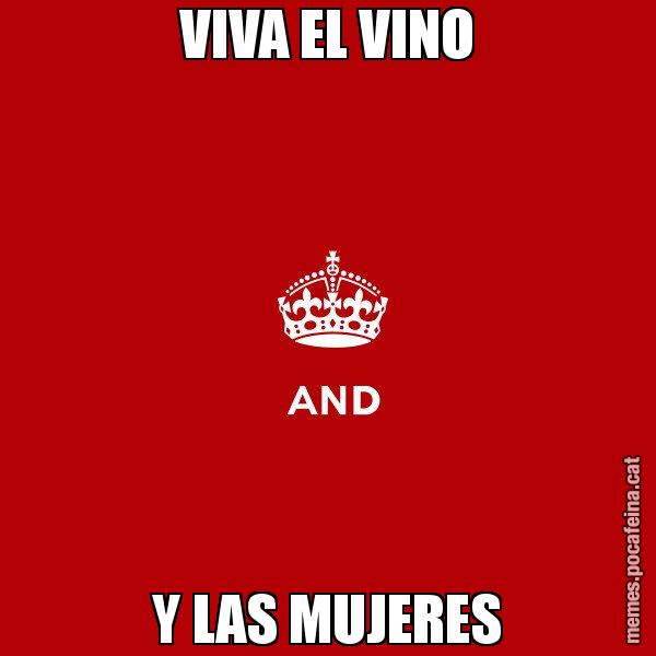 VIVA EL VINO Y LAS MUJERES - Keep