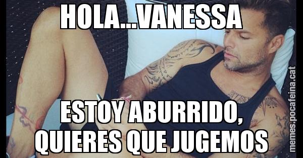 HOLA...VANESSA ESTOY ABURRIDO, QUIERES QUE JUGEMOS