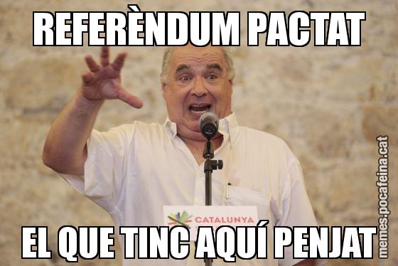 REFERÈNDUM PACTAT EL QUE TINC AQUÍ PENJAT