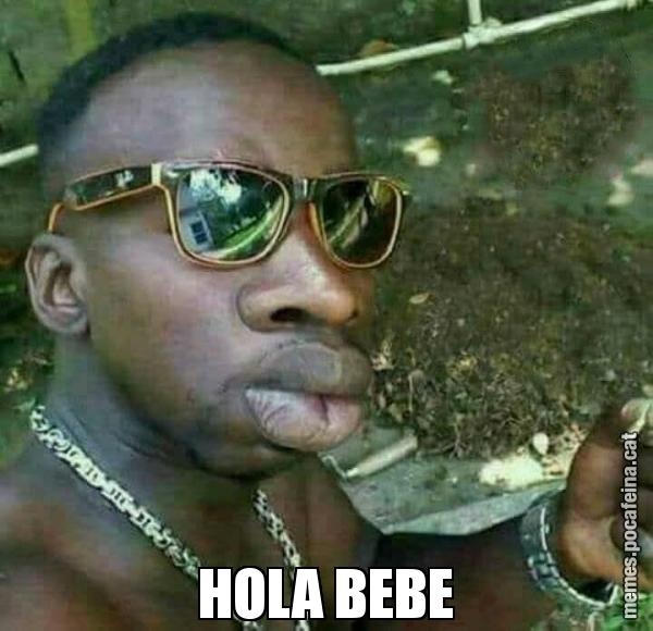 HOLA BEBE