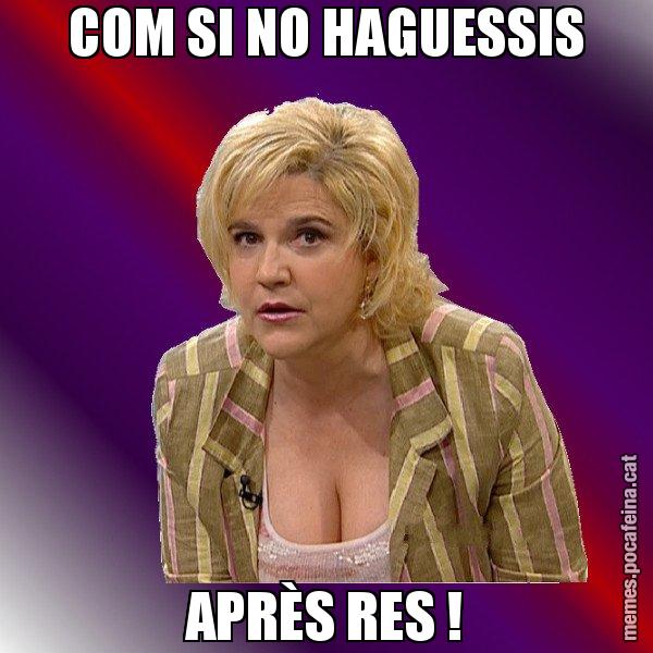 COM SI NO HAGUESSIS APRÈS RES ! - Pilar Rahola