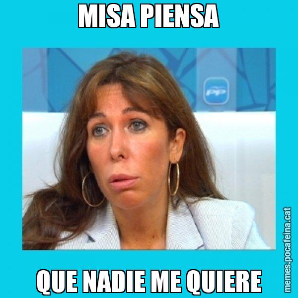 MISA PIENSA QUE NADIE ME QUIERE - Alícia Sánchez Camacho