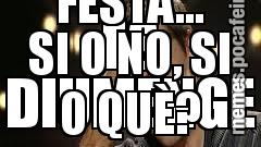 ÉS DIUMENGE SORTIR DE FESTA... SI O NO, SI O QUÈ?