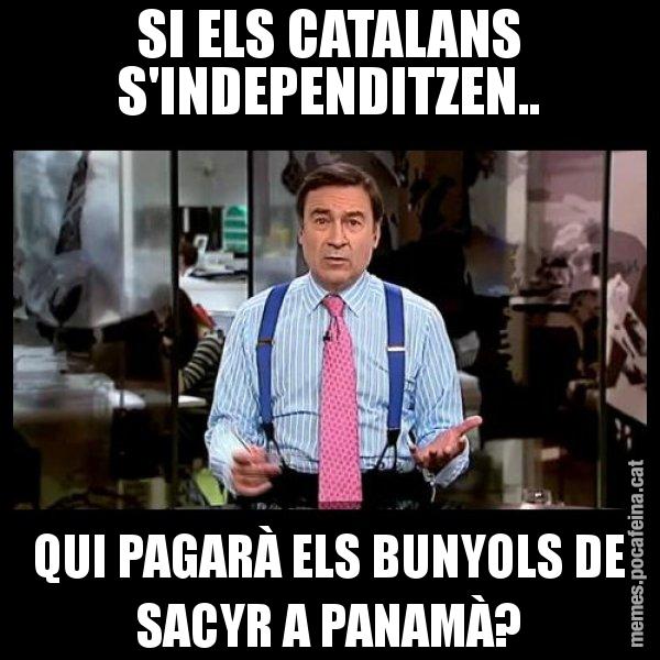 SI ELS CATALANS S'INDEPENDITZEN.. QUI PAGARÀ ELS BUNYOLS DE SACYR A PANAMÀ? - Pedro J