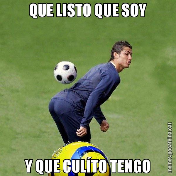 QUE LISTO QUE SOY Y QUE CULÍTO TENGO - Cristiano Ronaldo