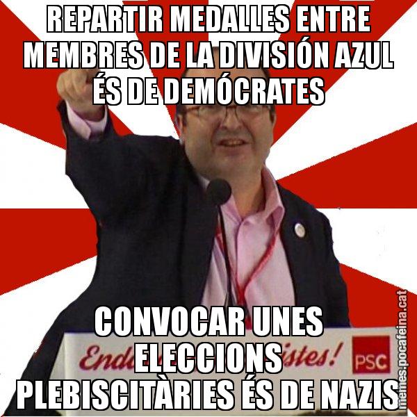 REPARTIR MEDALLES ENTRE MEMBRES DE LA DIVISIÓN AZUL ÉS DE DEMÓCRATES CONVOCAR UNES ELECCIONS PLEBISCITÀRIES ÉS DE NAZIS - Miquel Iceta