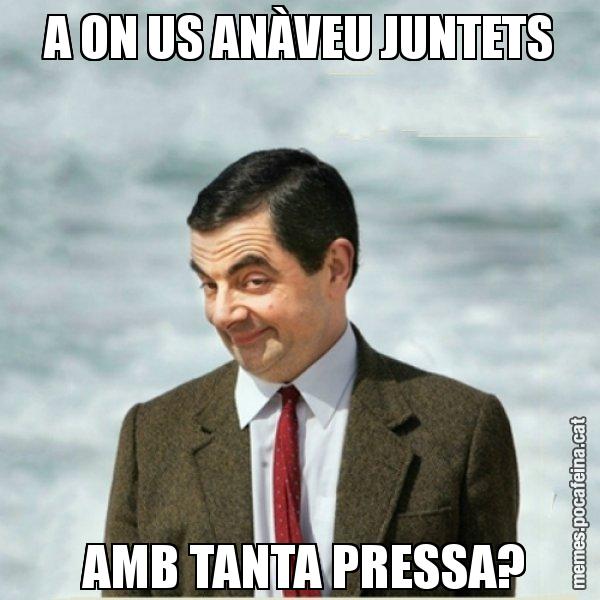 A ON US ANÀVEU JUNTETS  AMB TANTA PRESSA? - Mr. Bean