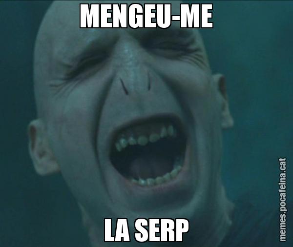 MENGEU-ME LA SERP