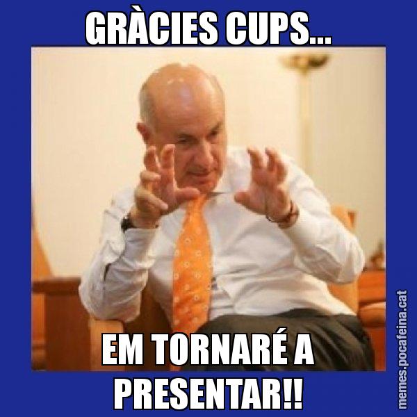 GRÀCIES CUPS... EM TORNARÉ A PRESENTAR!! - Duran i Lleida