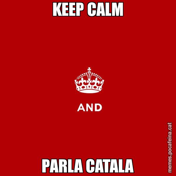 KEEP CALM PARLA CATALA - Keep