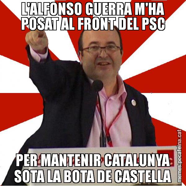 L'ALFONSO GUERRA M'HA POSAT AL FRONT DEL PSC PER MANTENIR CATALUNYA SOTA LA BOTA DE CASTELLA - Miquel Iceta