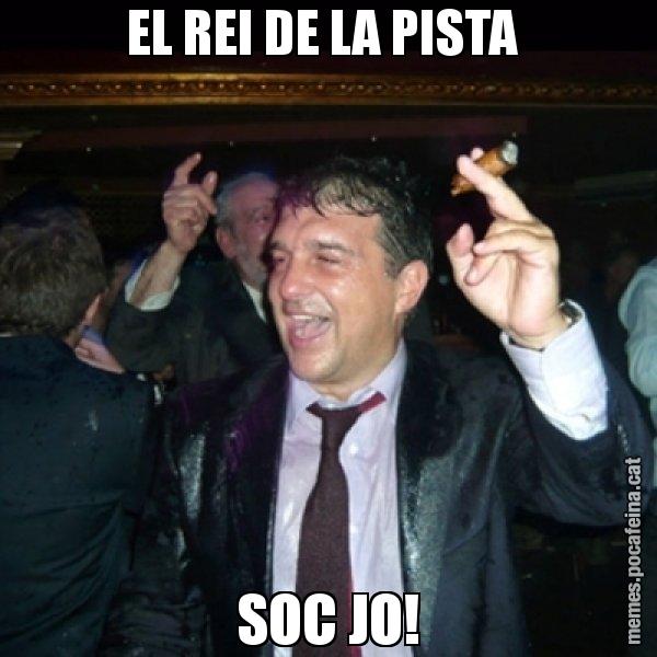 EL REI DE LA PISTA  SOC JO! - Laporta de Festa