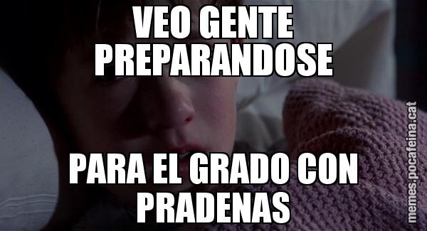 VEO GENTE PREPARANDOSE PARA EL GRADO CON PRADENAS
