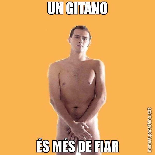 UN GITANO ÉS MÉS DE FIAR - Albert Rivera