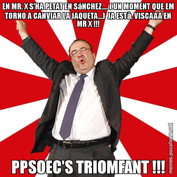 EN MR. X S'HA PETAT EN SáNCHEZ.... ( UN MOMENT QUE EM TORNO A CANVIAR LA JAQUETA...) JA ESTà. VISCAAA EN MR X !!! PPSOEC'S TRIOMFANT !!! - Miquel Iceta - 27S