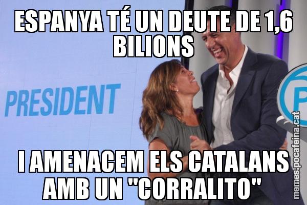 ESPANYA TÉ UN DEUTE DE 1,6 BILIONS I AMENACEM ELS CATALANS AMB UN "CORRALITO"