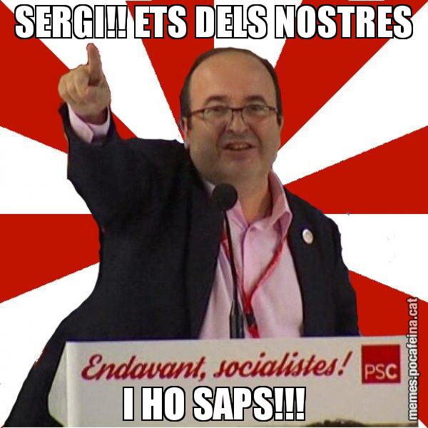 SERGI!! ETS DELS NOSTRES I HO SAPS!!! - Miquel Iceta
