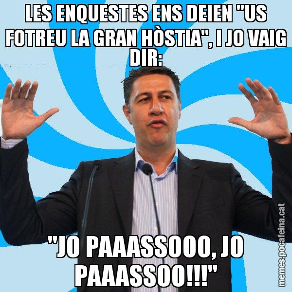 LES ENQUESTES ENS DEIEN "US FOTREU LA GRAN HÒSTIA", I JO VAIG DIR: "JO PAAASSOOO, JO PAAASSOO!!!" - Xavier García Albiol - 27S