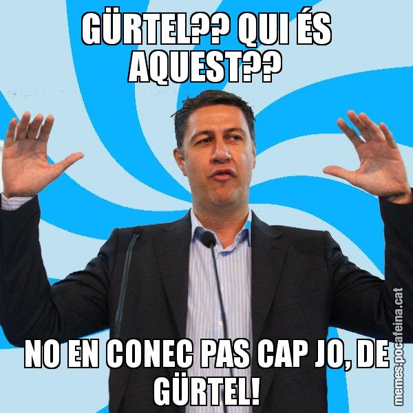 GÜRTEL?? QUI ÉS AQUEST?? NO EN CONEC PAS CAP JO, DE GÜRTEL! - Xavier García Albiol - 27S