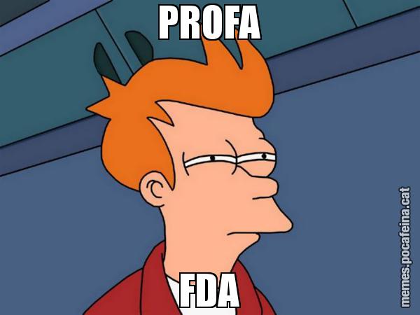PROFA FDA - Futurama Fry