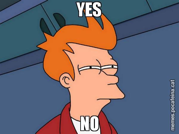 YES NO - Futurama Fry