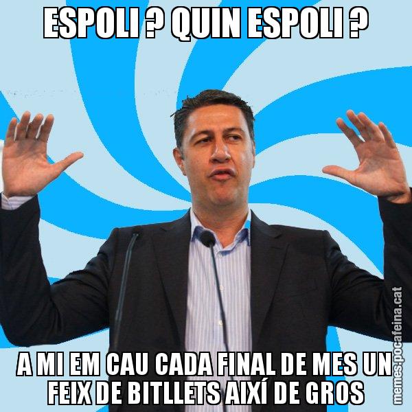 ESPOLI ? QUIN ESPOLI ? A MI EM CAU CADA FINAL DE MES UN FEIX DE BITLLETS AIXÍ DE GROS - Xavier García Albiol - 27S