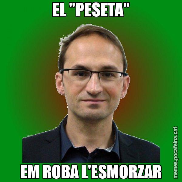 EL "PESETA" EM ROBA L'ESMORZAR - Joan Herrera