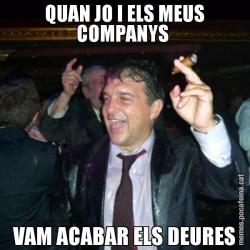 QUAN JO I ELS MEUS COMPANYS  VAM ACABAR ELS DEURES
