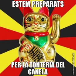 ESTEM PREPARATS PER LA TONTERIA DEL CANELA