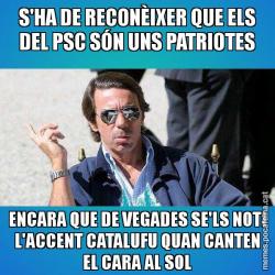 S'HA DE RECONÈIXER QUE ELS DEL PSC SÓN UNS PATRIOTES ENCARA QUE DE VEGADES SE'LS NOTI L'ACCENT CATALUFU QUAN CANTEN EL CARA AL SOL