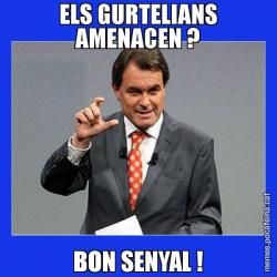 ELS GURTELIANS AMENACEN ? BON SENYAL !