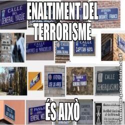 ENALTIMENT DEL TERRORISME ÉS AIXÒ