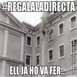 #REGALALADIRECTA ELL JA HO VA FER...