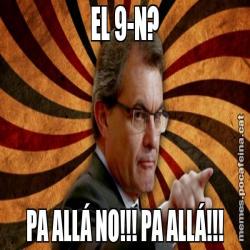 EL 9-N? PA ALLÁ NO!!! PA ALLÁ!!!