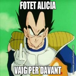 FOTET ALICIA VAIG PER DAVANT