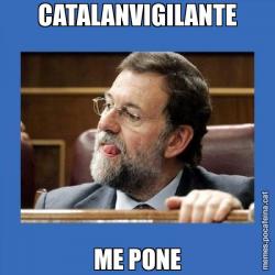 CATALANVIGILANTE ME PONE