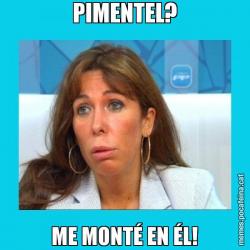 PIMENTEL? ME MONTÉ EN ÉL!