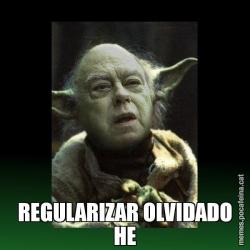 REGULARIZAR OLVIDADO HE