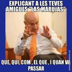 EXPLICANT A LES TEVES AMIGUES "LAS MARUJAS" QUE, QUI, COM , EL QUE , I QUAN VA PASSAR