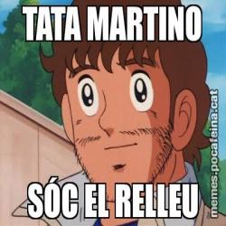 TATA MARTINO SÓC EL RELLEU